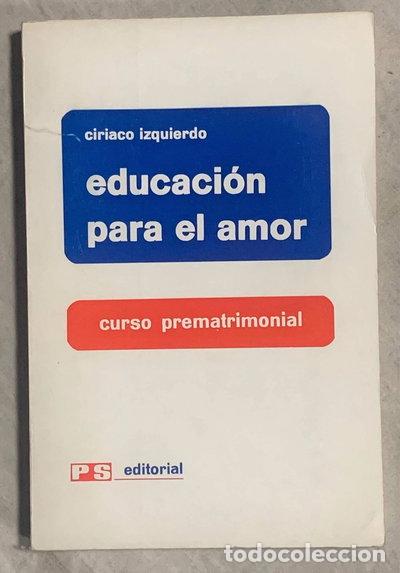 books: Educaci&oacute;n para el amor: curso prematrimonial- 9788428402811