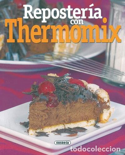 books: Reposter&iacute;a con Thermomix- 9788430557042