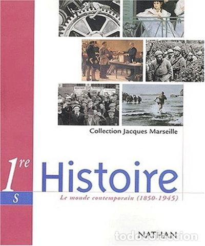 books: Histoire 1&egrave;re S: Le monde contemporain, 1850-1945- 9782091727530