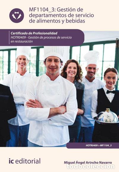 Libros: Gesti&oacute;n de departamentos de servicio de alimentos y bebidas- 9788417026509
