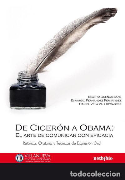 Libros: De Cicer&oacute;n a Obama: El arte de comunicar con eficacia- 9788497454728