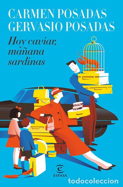 books: Hoy caviar, ma&ntilde;ana sardinas- 9788467060805