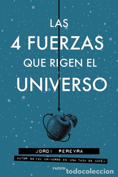 books: Las 4 fuerzas que rigen el universo- 9788449333163