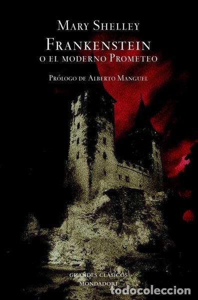 Libros: Frankenstein o el moderno Prometeo- 9788439714392