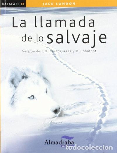 Libri di seconda mano: La llamada de lo salvaje- 9788483086049