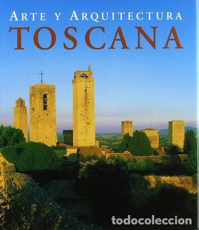 Libri di seconda mano: Toscana. Arte y arquitectura- 9783833114885