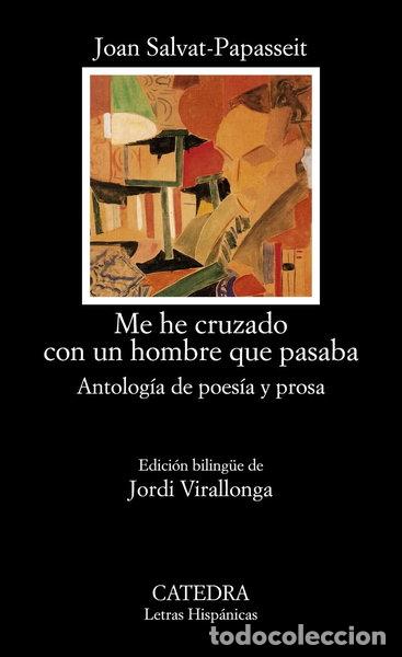 Libri di seconda mano: Me he cruzado con un hombre que pasaba- 9788437646251