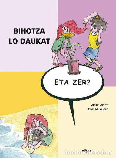 Libri di seconda mano: Bihotza lo daukat, eta zer?- 9788490273500