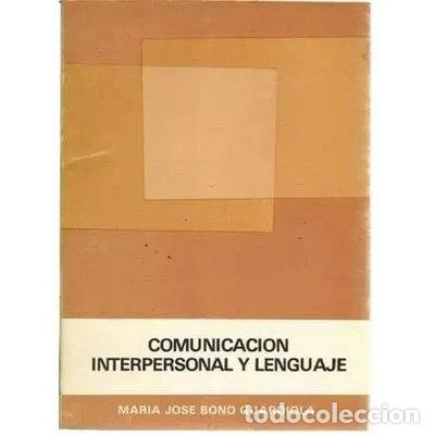 Libri di seconda mano: Comunicaci&oacute;n interpersonal y lenguaje- 9788472312784