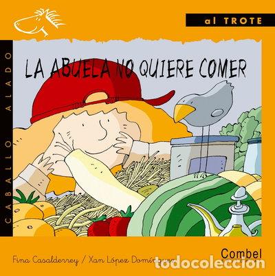 Libri di seconda mano: La abuela no quiere comer- 9788478646586