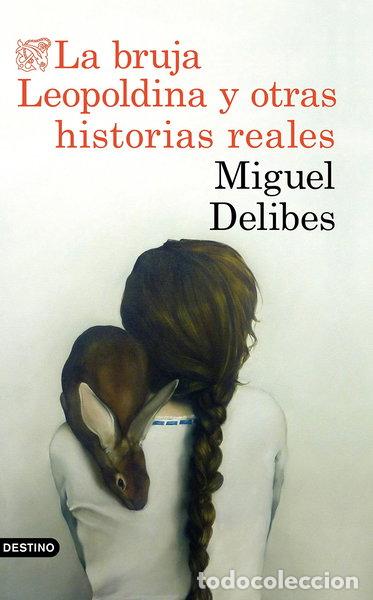 Libros: La bruja Leopoldina y otras historias reales- 9788423353880