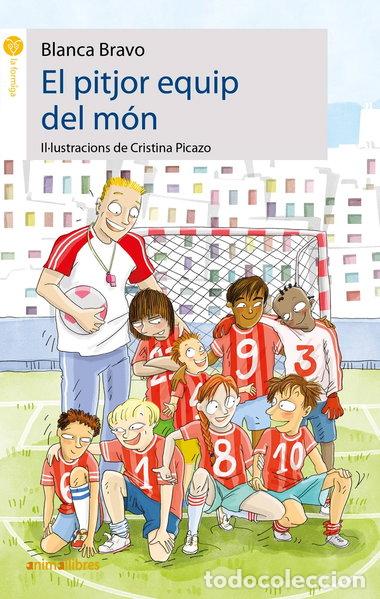 Libros: El pitjor equip del m&oacute;n- 9788417599515