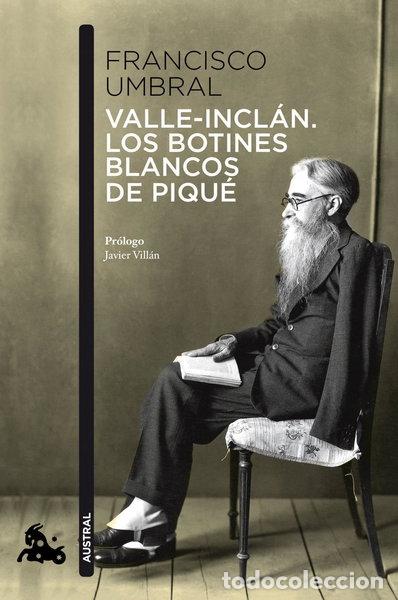 Libros: Valle-Incl&aacute;n. Los botines blancos de piqu&eacute;- 9788408110576