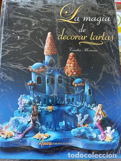 Libri di seconda mano: La magia de decorar tartas- 9788480558426