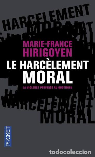 Libros: Le harc&egrave;lement moral: La violence perverse au quotidien- 9782266222778