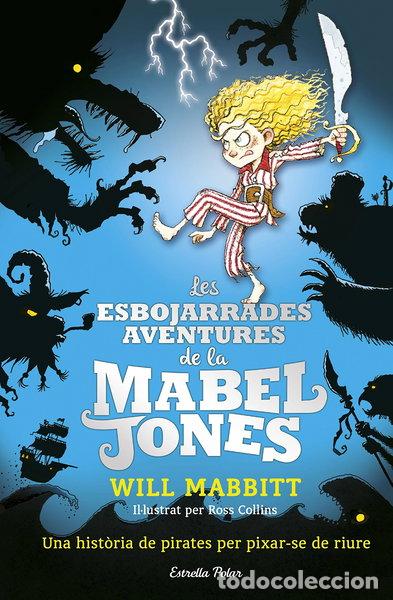 Libros: Les esbojarrades aventures de la Mabel Jones- 9788491371182