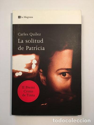 Libros: La solitud de Patr&iacute;cia- 9788498675634
