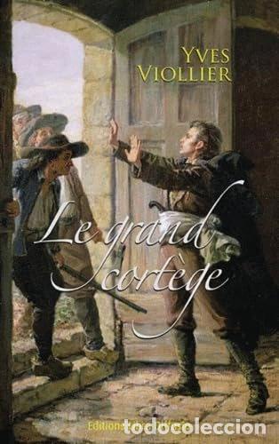 Libros: Le grand cort&egrave;ge- 9782844924919