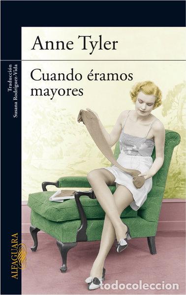 Libros: Cuando &eacute;ramos mayores- 9788420472430