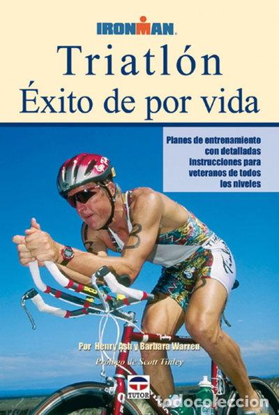 B&uuml;cher: Triatl&oacute;n. &Eacute;xito de por vida- 9788479025021