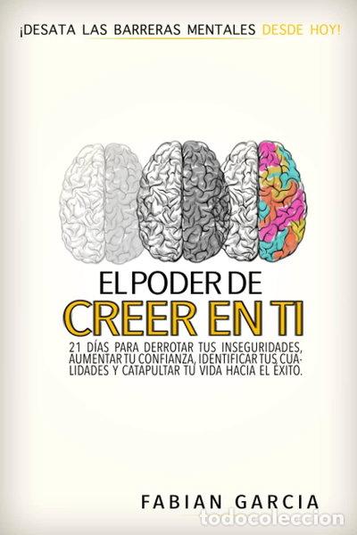 B&uuml;cher: El poder de creer en ti- 9798393398224