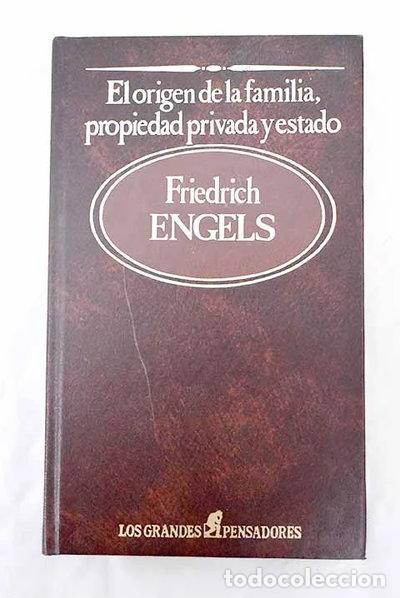 Libros: El origen de la familia, la propiedad privada y el Estado- 9788449971211