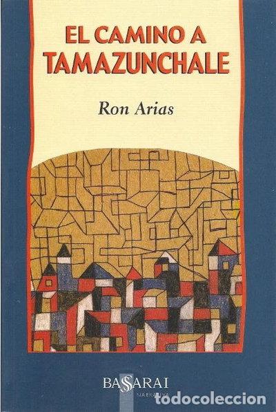 Libros: El camino a Tamazunchale- 9788489852488