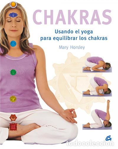 Livres: Chakras: Usando el yoga para equilibrar los chakras- 9788484451662
