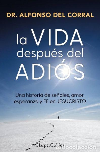 B&uuml;cher: LA VIDA DESPUES DEL ADIOS- 9788410645073