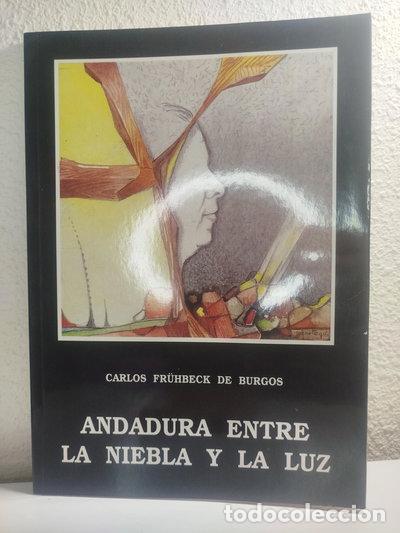 B&uuml;cher: Andadura entre la niebla y la luz- 9788470094569