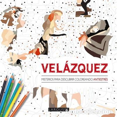 books: Vel&aacute;zquez. Misterios para descubrir coloreando- 9788416368402