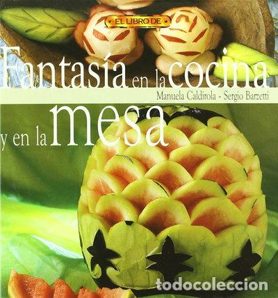 books: Fantas&iacute;a en la cocina y en la mesa- 9788495873521