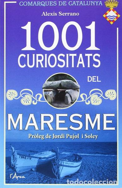 Libros: 1001 curiositats del Maresme- 9788494250507