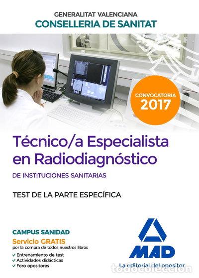 Libros: T&eacute;cnico/a especialista en radiodiagn&oacute;stico de instituciones sanitarias: Test ...- 9788414210499