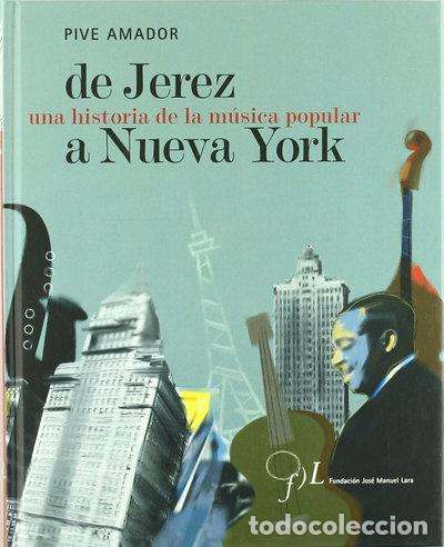 Libros: De Jerez a Nueva York- 9788496556072