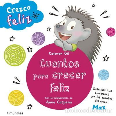 Libros: Crezco feliz. Cuentos para crecer feliz- 9788408142645