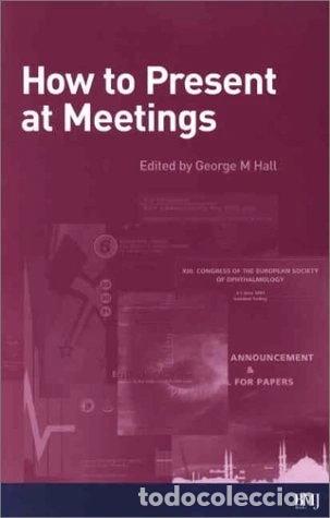 Libros: How to present at meetings- 9780727915726