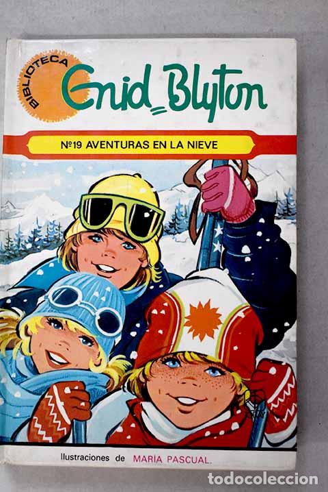 Livres: Aventuras en la nieve.- Blyton, Enid