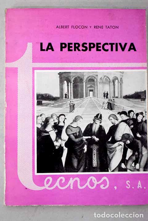 Livres: La perspectiva: Flocon, Albert.- Flocon, Albert