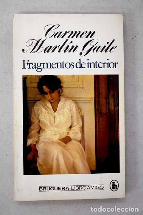 Livres: Fragmentos de interior.- Mart&iacute;n Gaite, Carmen