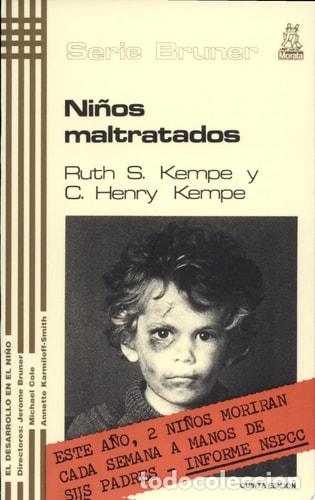 B&uuml;cher: Ni&ntilde;os maltratados - Ruth S. Kempe, C. Henry Kempe - Ruth S. Kempe, C. Henry Kempe
