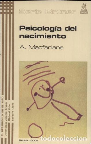 Libros: Psicolog&iacute;a del nacimiento - Aidan Macfarlane - Aidan Macfarlane - Foto 1