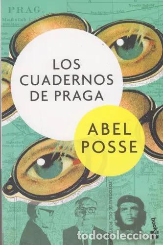 B&uuml;cher: Los Cuadernos De Praga, De Abel Posse. Editorial Booket En E - Abel Posse