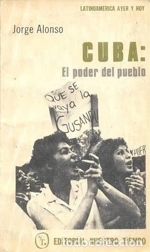 Livres: Cuba, el poder del pueblo (Colección Latinoamérica ayer y - Jorge Alonso