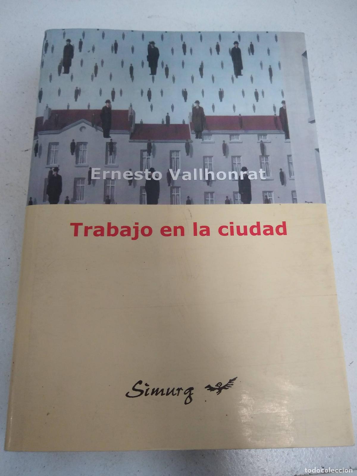 Livres: Trabajo en la ciudad. - Vallhonrat, Ernesto Carlos - - Vallhonrat, Ernesto Carlos -