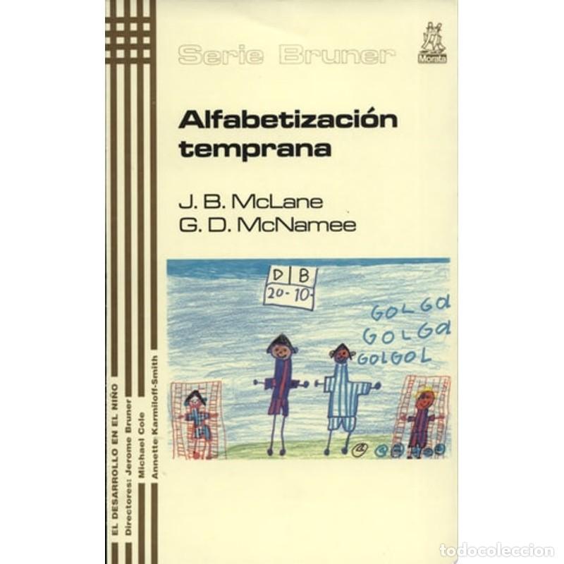 B&uuml;cher: Alfabetizaci&oacute;n temprana - Joan Brooks McLane, Gillian Dowley - Joan Brooks McLane, Gillian Dowley Mc