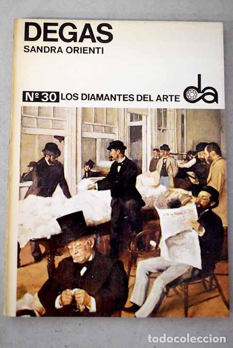 books: Degas: Orienti, Sandra.- Orienti, Sandra