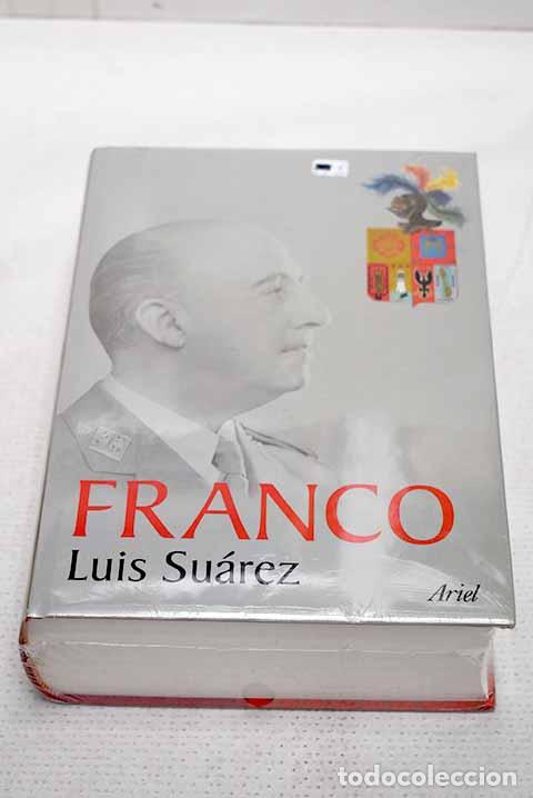 Libros: Franco: Su&aacute;rez Fern&aacute;ndez, Luis.- Su&aacute;rez Fern&aacute;ndez, Luis