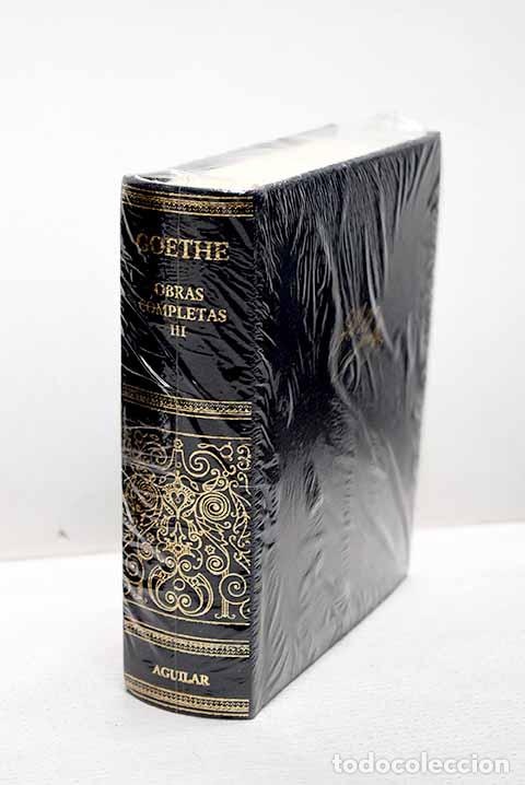 Libros: Obras completas, tomo III.- Goethe, Johann Wolfgang von