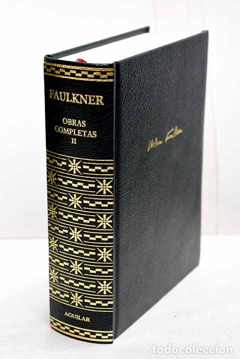 Livros em segunda m&atilde;o: Obras completas, tomo II.- Faulkner, William